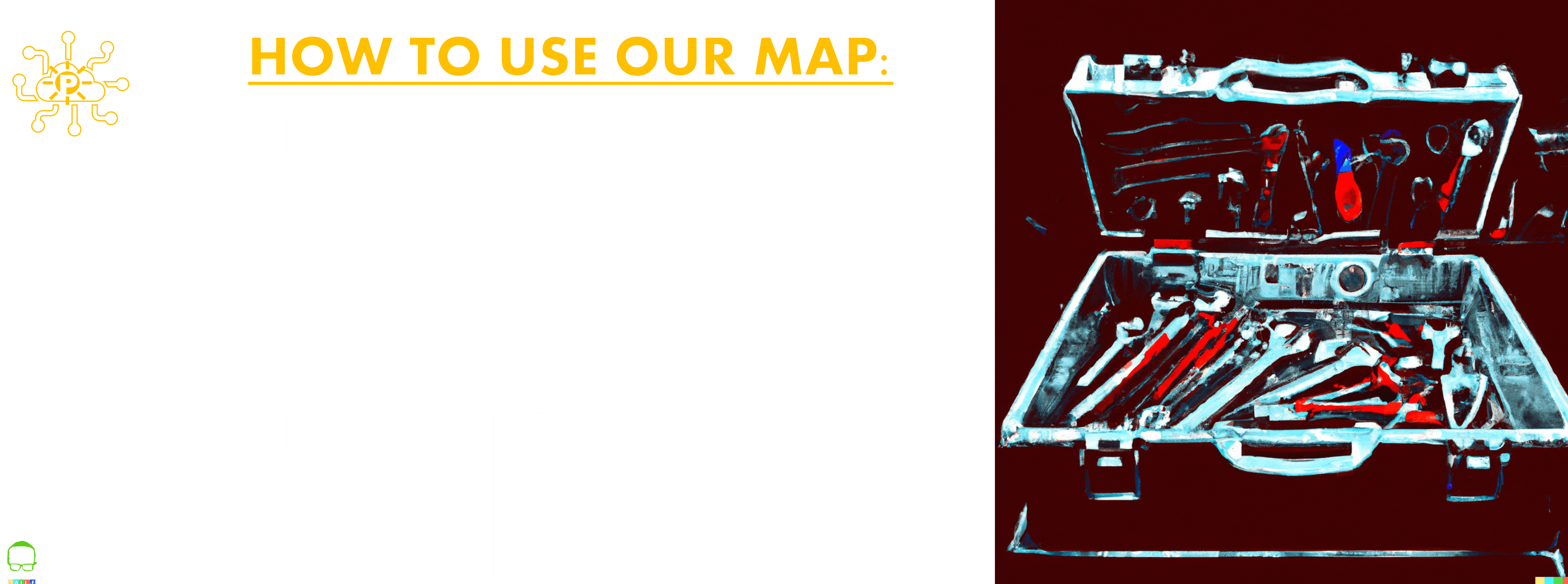 How To Use Our Map: Tool Tips